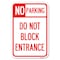 Signmission No Parking Do Not Block Entrance Heavy-Gauge Aluminum Sign, 12" x 18", A-1218-23752 A-1218-23752 - alternate 1